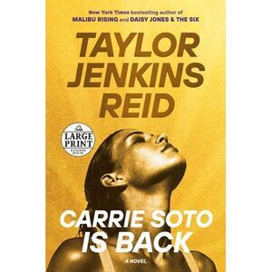 Carrie Soto Is Back -- Taylor Jenkins Reid